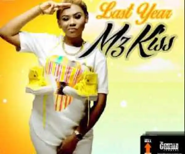 Mz kiss - Last year